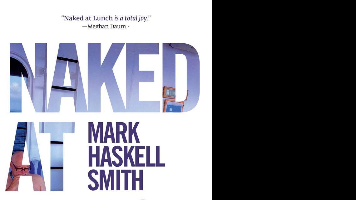 Book review | ‘Naked at Lunch’ gives funny, sometimes profane, look at losing the clothes