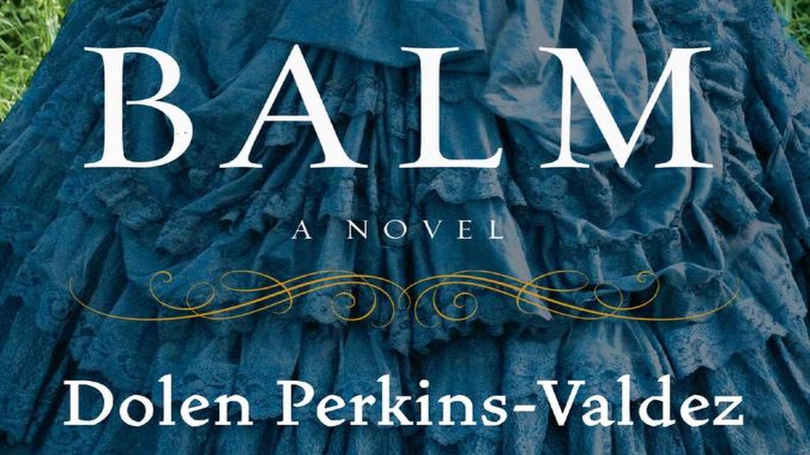 Book review | ‘Balm’ geared more for historical novel buffs