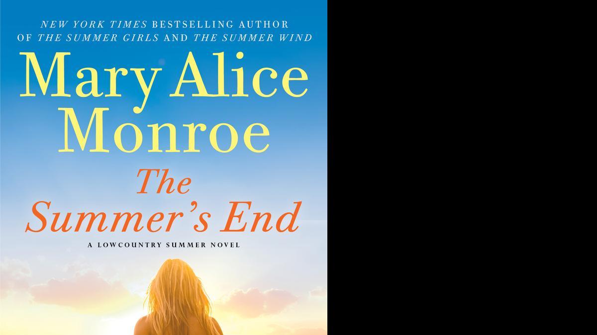 
“The Summer’s End,” by Mary Alice Monroe.
