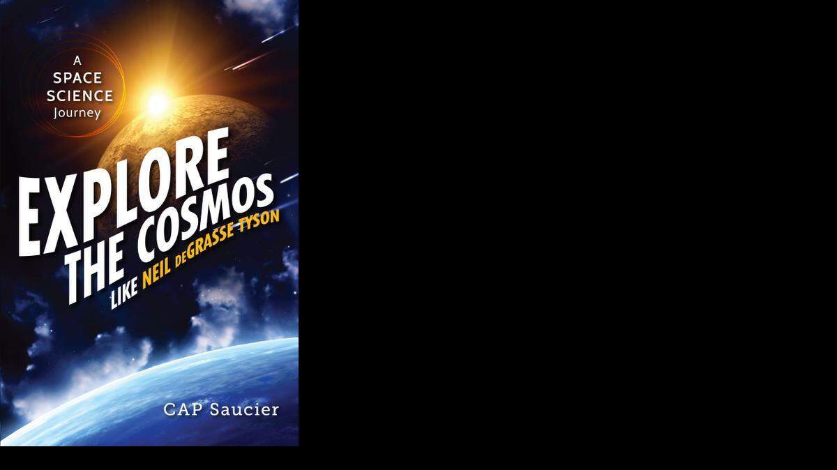 
“Explore the Cosmos Like Neil deGrasse Tyson,” by CAP Saucier.
