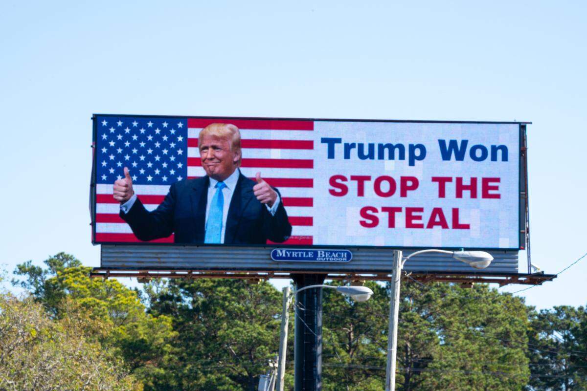 A closer view of the billboard in Horry County claiming that President Trump won the 2020 election.