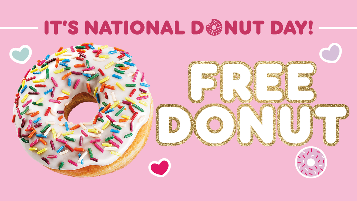 Customers can get a free doughnut with any drink purchase at Dunkin’ for National Doughnut Day.