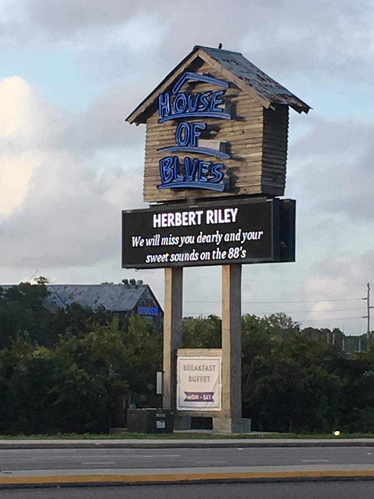 The House of Blues digital sign displayed this tribute to Herbert Riley on Wednesday.