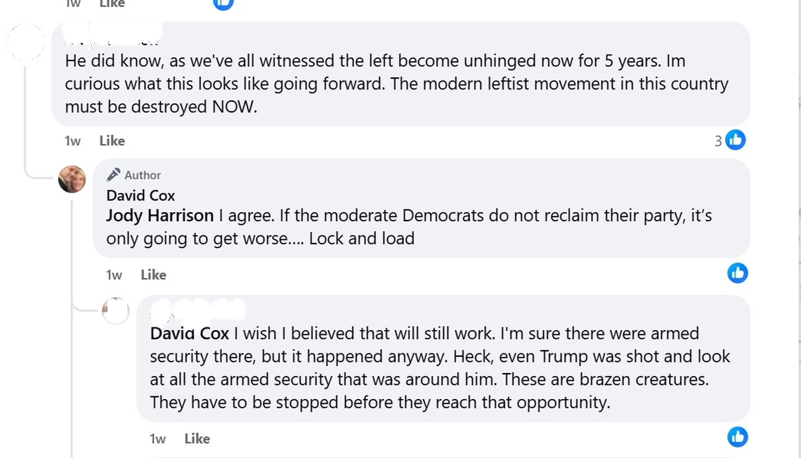 Horry County Schools board chairman David Cox, responding to a comment on his Facebook page about needing to destroy the “modern leftist movement,” writes that “If the moderate Democrats do not reclaim their party, it’s only going to get worse.... Lock and load.” He has since deleted the post and others related to politics.